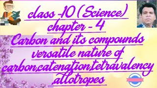 Class 10th  Science  Ch 4  Versatile nature of carbon  catenation Tetravalency  Hydrocarbon [upl. by Eidua699]