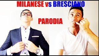 PARODIA MILANESE vs BRESCIANO [upl. by Asilet]