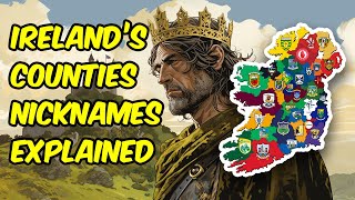 32 Irish County Nicknames Explained [upl. by Obau]