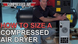 How to size Compressed Air Dryers  CompressedAirUSAcom [upl. by Aikehs]