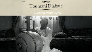 Toumani Diabaté  Si Naani Official Audio [upl. by Jeggar709]