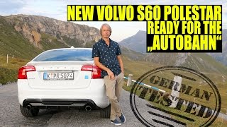 2017 2018 Volvo S60  V60 Polestar AWD on European Alpine roads [upl. by Goggin358]