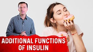 Additional Functions of Insulin Beyond Lowering Blood Sugar – Dr Berg [upl. by Burwell431]