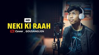 Neki ki raah hoon pe tu chalCover by GousanglienHindi Gospel Song2024 [upl. by Adena]