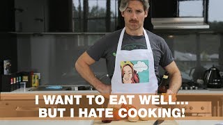 I want to eat well…but I HATE cooking  Thursday Therapy 32 [upl. by Remat]