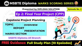 MSBTE Episode 2 Final Year Project CPP  MSBTE Diploma Marks Scoring Series 💯 [upl. by Fulton]