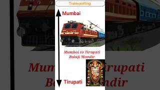 Mumbai to Tirupati Balaji Mandir  MGR Chennai Central SF Express 12163 Route train railroads [upl. by Loresz]