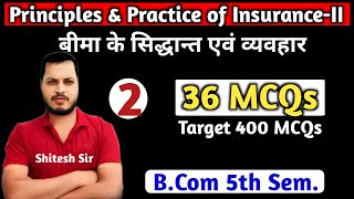 L2 Principles amp Practice of Insurance2 MCQs  BCom 5th Semester [upl. by Ahsinnod221]