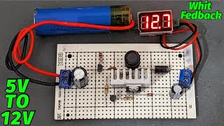 how to convert 5v to 12v  convert power bank to 12v  37v to 12v whit fedback [upl. by Nagel]