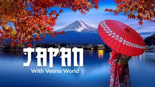 Japan with Veena World  Veena World [upl. by Asaeret]