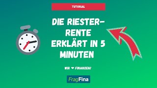 RiesterRente einfach erklärt in 5 Minuten ⏱️ [upl. by Annabella771]