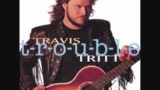 Travis Tritt  Lord Have Mercy On The Working Man TROUBLE [upl. by Elleon]