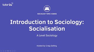 What is Socialisation  Introduction to ALevel Sociology [upl. by Llebpmac242]