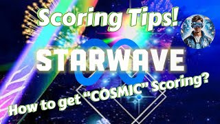 STARWAVE  Meta Quest How to get a cosmic score ✨💫 [upl. by Schwerin]