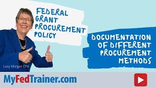 Federal Grant Procurement Policy CFR 200 Procurement Documentation [upl. by Trilley485]