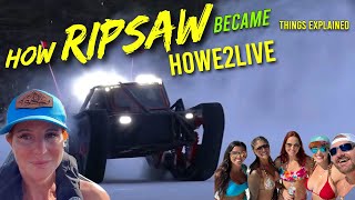 How Ripsaw Became Howe 2 Live Things Explained Howe2Live [upl. by Phineas]