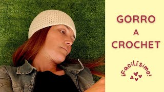 CÓMO TEJER GORRO BÁSICO A CROCHET  todas las tallas y todos los materiales TUTORIAL PASO A PASO [upl. by Lundeen]