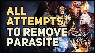 All Attempts to Remove Parasite Tadpole Baldurs Gate 3 [upl. by Trilley]