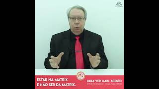 Entrar na Matrix e Não Ser da Matrix  Hélio Couto shorts [upl. by Findlay90]