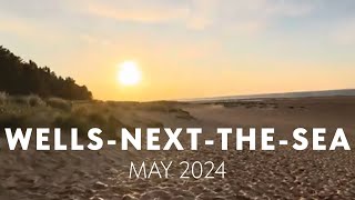 Wellsnextthesea May 2024 [upl. by Nalahs]