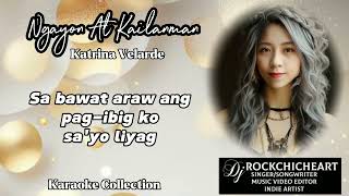 Ngayon At Kailanman  Katrina Velarde Karaoke with lyrics by Dj RockChicHeart [upl. by Eada]