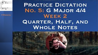 Dictation 25 G Major Quarter Half Whole Notes [upl. by Jemie121]