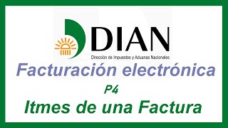 Facturación electrónica Dian Colombia P4 [upl. by Bellis755]