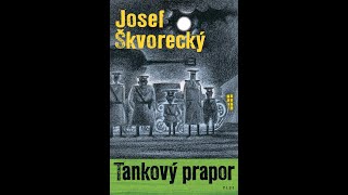 Tankový prapor  Josef Škvorecký audiokniha cz [upl. by Imaon]