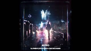 Slowboy IVOXYGEN amp Zaichkou888  ASTRO Slowed [upl. by Letty32]