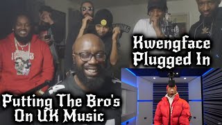 Kwengface  Plugged In W Fumez The Engineer GoHamm FAM REACTION [upl. by Ancell668]