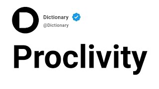 Proclivity Meaning In English [upl. by Anyehs]