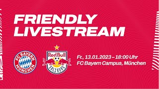 LIVE FC Bayern München vs FC Red Bull Salzburg  1800 Uhr [upl. by Edsel]