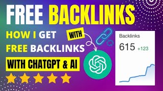 ChatGPT FREE Backlinks How I Get DR 53 SEO Backlinks with AI [upl. by Eslehc]