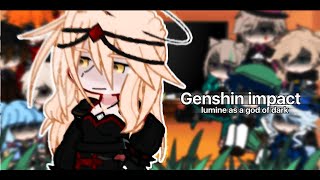 Genshin react to lumine as a god of dark  🇷🇺🇬🇧 [upl. by Hauge610]