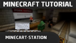 Minecraft Tutorial MinecartStation [upl. by Sackey]