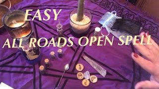 EASY ALL ROADS OPEN SPELL [upl. by Florio312]