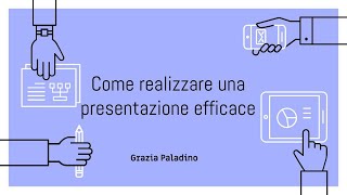 Realizzare presentazioni efficaci [upl. by Cudlip]