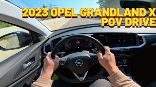 2023 Opel Grandland X Review  POV Drive [upl. by Noicnecsa435]