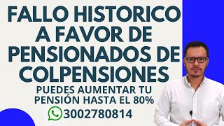 🔴AUMENTO DE PENSIÓN HASTA EL 80 EN COLPENSIONES  SEMANAS COTIZADAS DE MÁS EN COLPENSIONES 🔴 [upl. by Dolhenty250]