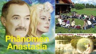 Phänomen Anastasia Vollversion Leben mit der Natur 105h [upl. by Aniluj801]