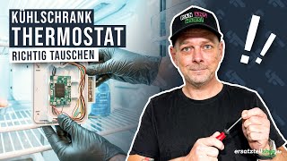 Thermostat bei einem Kühlschrank tauschen  so geht es [upl. by Llertram811]