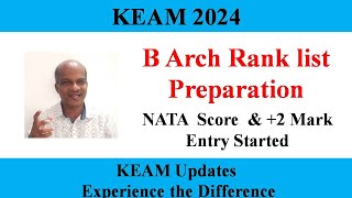 KEAM 2024 II B Arch Rank List Preparation  Mark Entry Started [upl. by Oicram800]