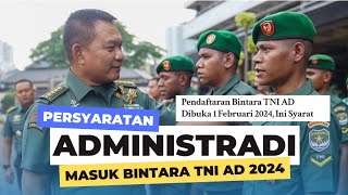 Persyaratan administrasi Bintara TNI AD 1 FEBRUARI 2024  Persyaratan administrasi Bintara [upl. by Innaig]