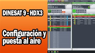 DINESAT 9  HDX3 Configuración y puesta al aire [upl. by Marek695]