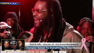 CALICOE VS CHARLIE CLIPS  SMACK VOLUME 10  REVIEW  CHAMPION [upl. by Annadroj270]