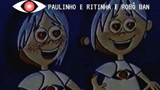 Compilado de Vinhetas  Rede Bandeirantes Paulinho e Ritinha e Robô BAN Anos 80 [upl. by Naik]