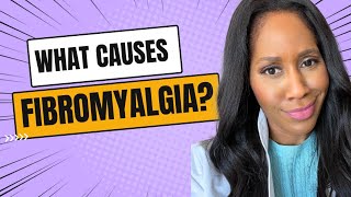 What Causes Fibromyalgia A Doctor Explains [upl. by Nahttam582]