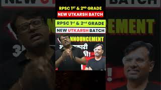 RPSC 2024  New Utkarsh Batch Announcement for RPSC 1st amp 2nd Grade Exam  By GP Sir [upl. by Ahseer]