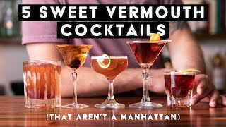 5 Excellent sweet vermouth cocktails that arent a manhattan [upl. by Nicole]