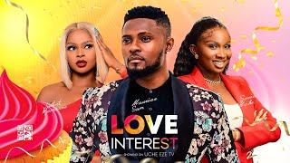 LOVE INTEREST Full Movie Maurice Sam Sonia Uche Juliet Njemanze 2023 Nigerian Nollywood Movie [upl. by Yesnek727]